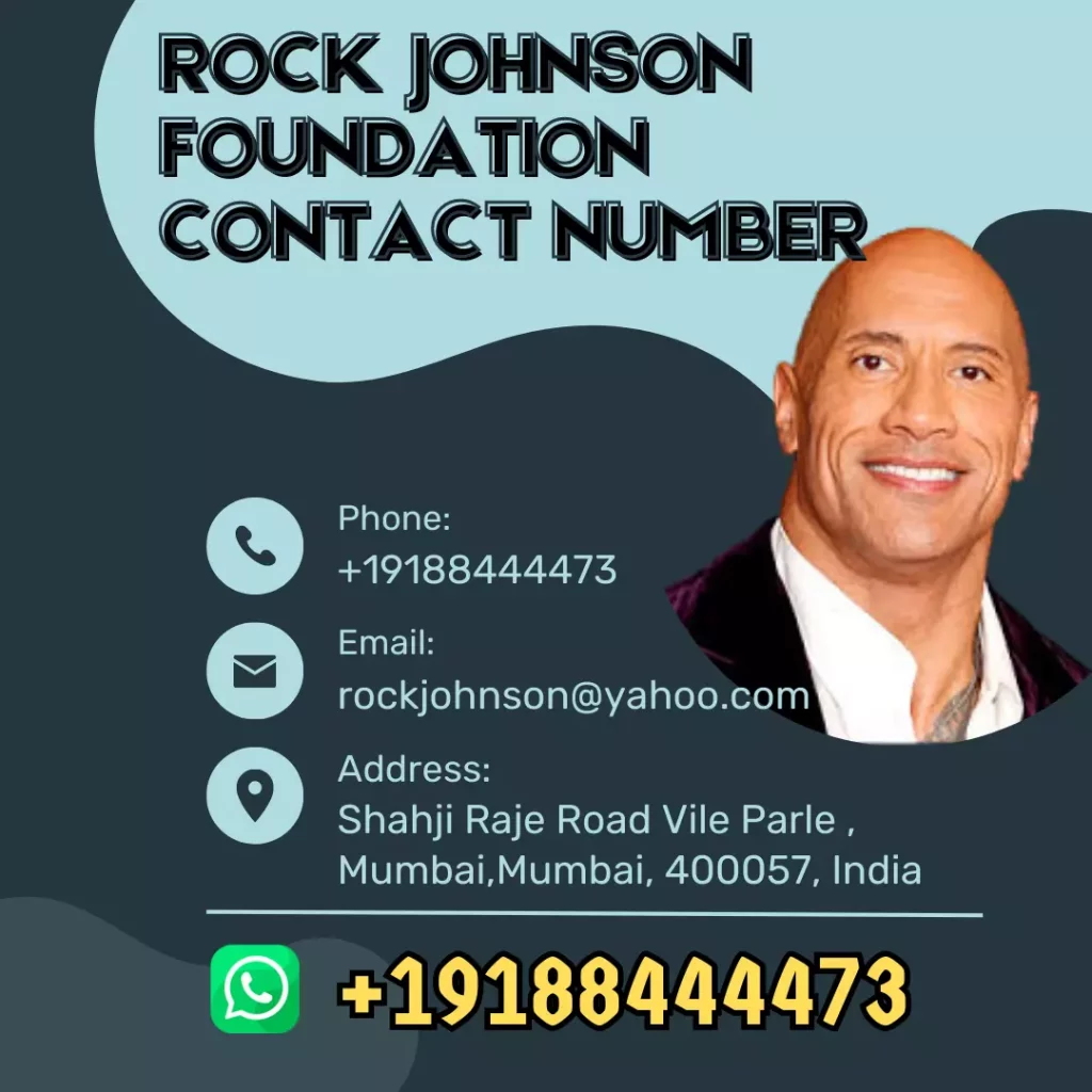 Rock Johnson Foundation Contact Number