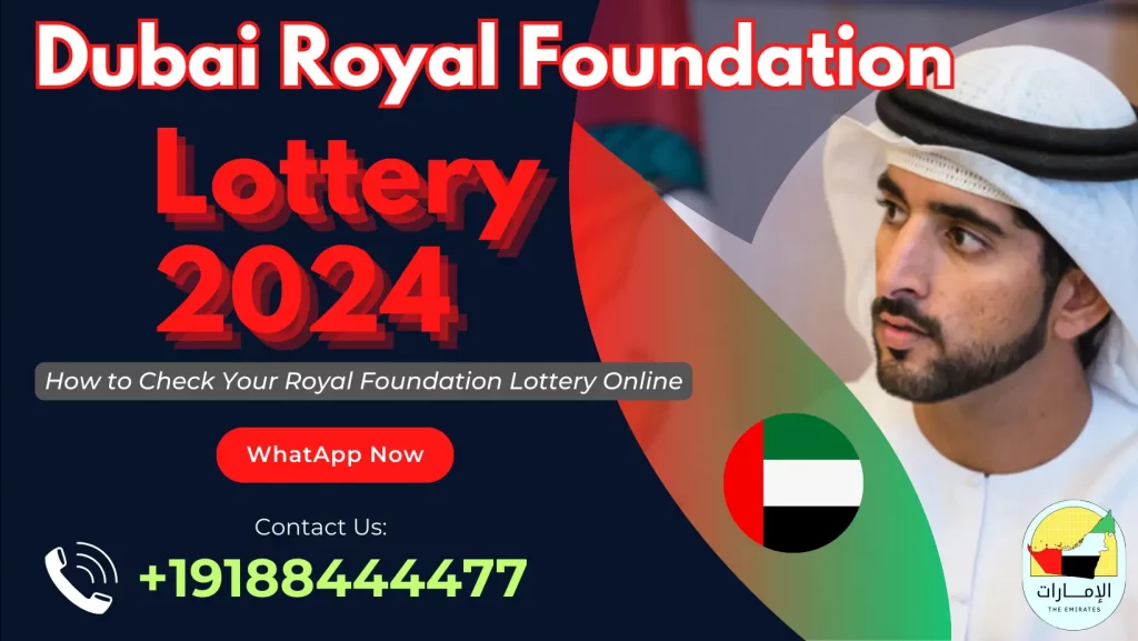 Dubai Royal Foundation Lottery Winner 2024
