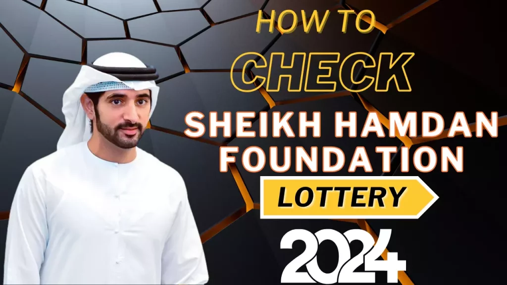 Sheikh Hamdan Foundation Lottery 2024